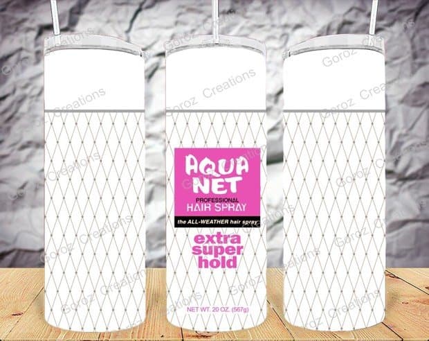 Aqua Net Hairspray 20oz Tumbler | Retro 80s Sublimation